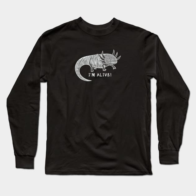 Axolotl - I'm Alive! - endangered animal design Long Sleeve T-Shirt by Green Paladin